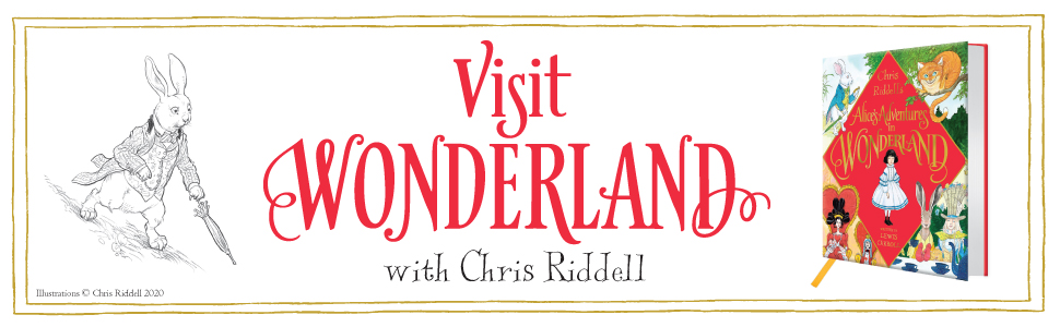 Visit Wonderland with Chris Ridell
